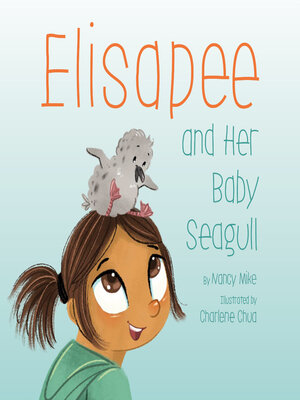 cover image of Elisapee and Her Baby Seagull